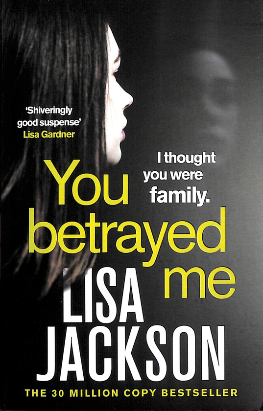 Бумажная книга «You Betrayed Me», автор Лиза Джексон - фото №1
