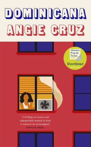 Бумажная книга «Dominicana: SHORTLISTED FOR THE WOMEN'S PRIZE FOR FICTION 2020», автор Энджи Круз - фото №1