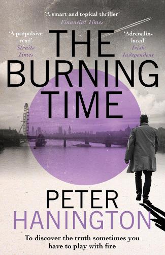 Бумажная книга «The Burning Time: To discover the truth sometimes you have to play with fire...», автор Питер Ханингтон - фото №1