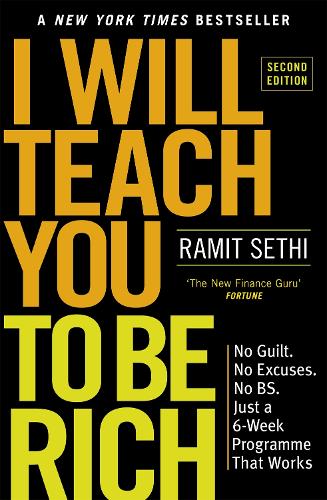 Паперова книга «I Will Teach You To Be Rich (2nd Edition): No guilt, no excuses - just a 6-week programme that works - now a major Netflix series», автор Раміт Сеті - фото №1