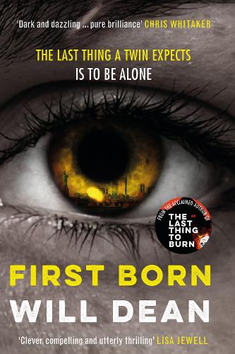 Бумажная книга «First Born: Fast-paced and full of twists and turns, this is edge-of-your-seat reading», автор Уилл Дин - фото №1