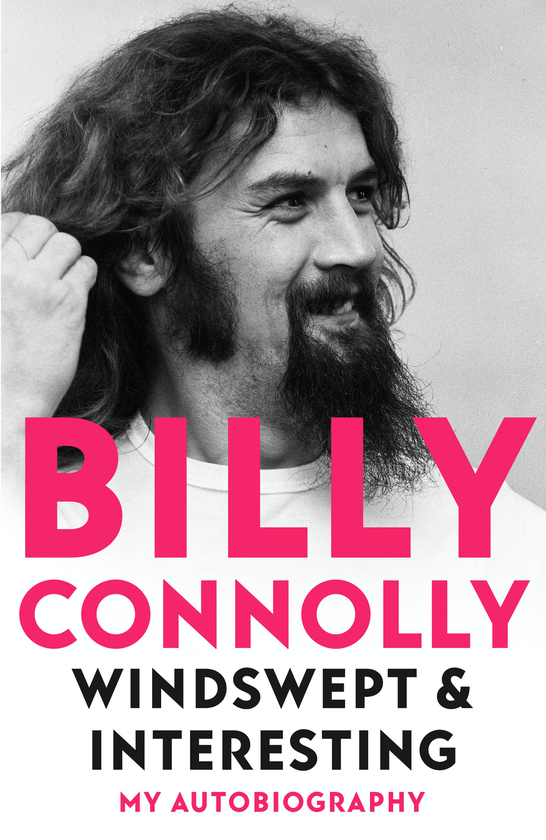 Бумажная книга «Windswept & Interesting. My Autobiography», автор Билли Коннолли - фото №1
