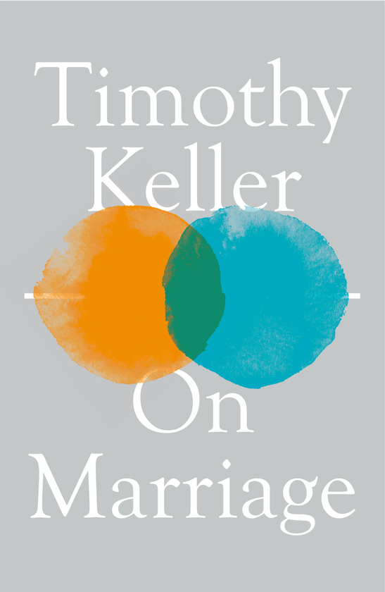 Паперова книга «On Marriage», автор Тімоті Келлер - фото №1