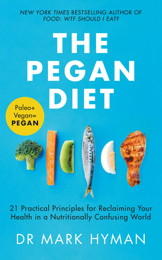 Бумажная книга «The Pegan Diet», автор Марк Хайман - фото №1