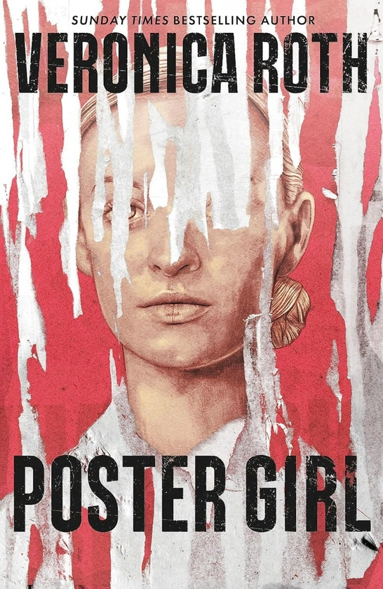 Паперова книга «Poster Girl», автор Вероніка Рот - фото №1