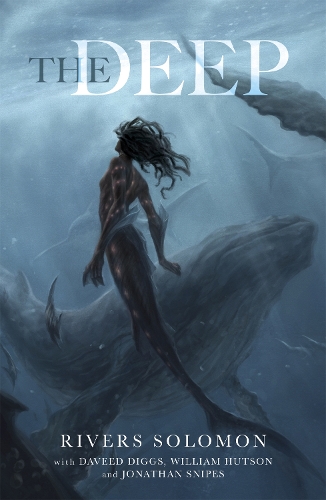 Паперова книга «The Deep», авторів Дейвід Діггс, Джонатан Снайпс, Райверс Соломон, Вільям Хатсон - фото №1