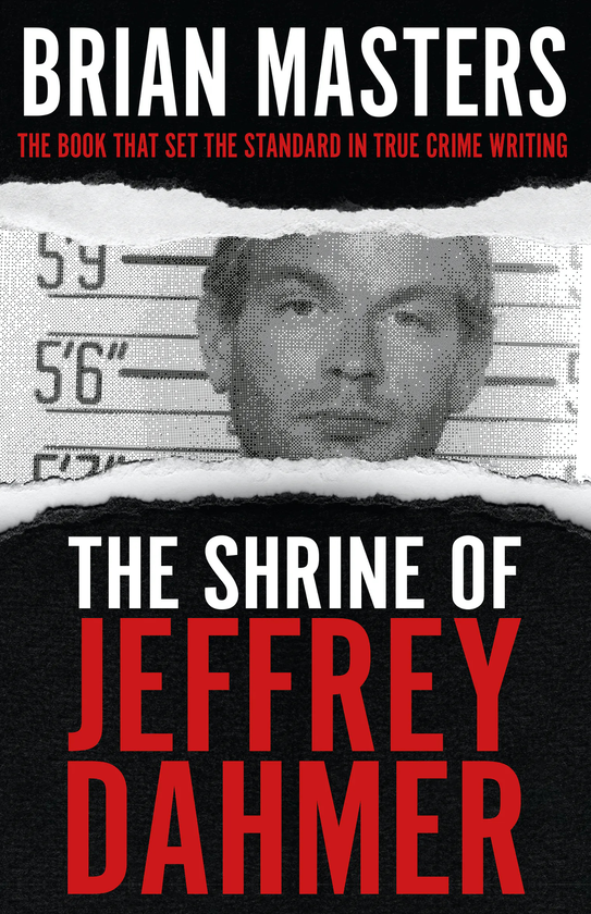 Паперова книга «The Shrine of Jeffrey Dahmer», автор Брайан Мастерс - фото №1