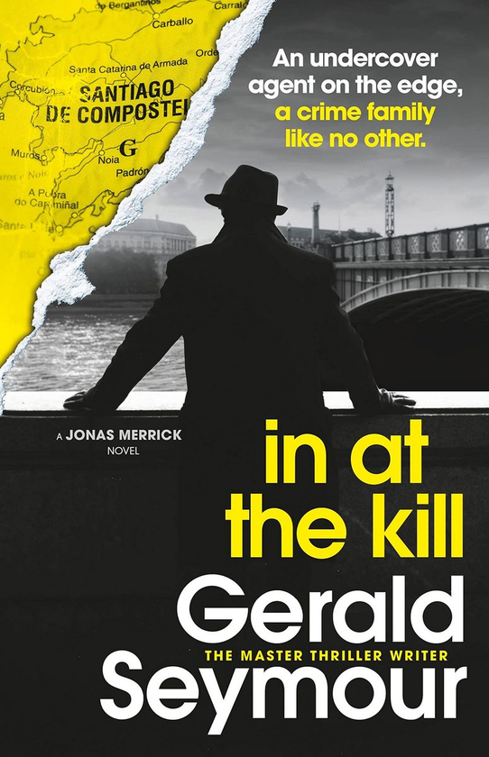 Бумажная книга «In At The Kill», автор Джеральд Сеймур - фото №1