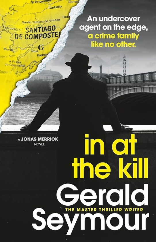 Бумажная книга «In At The Kill», автор Джеральд Сеймур - фото №1