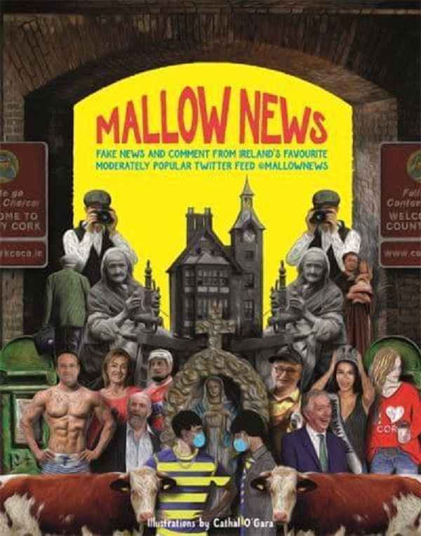 Бумажная книга «Mallow News. Fake news and comment from Ireland's favourite moderately popular Twitter feed @mallownews», автор Стивен Блэк - фото №1