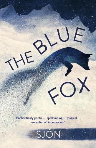 Паперова книга «The Blue Fox: Winner of the Swedish Academy's Nordic Prize 2023», автор Сьйон - фото №1
