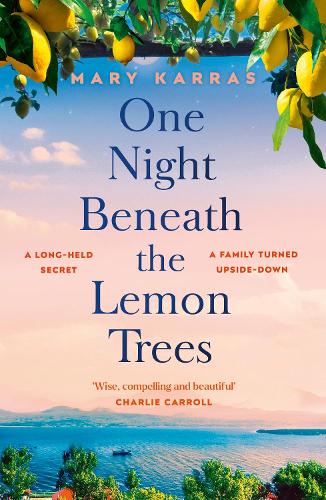 Бумажная книга «One Night Beneath the Lemon Trees: the unforgettable, moving book club read about family, secrets and love», автор Мэри Каррас - фото №1