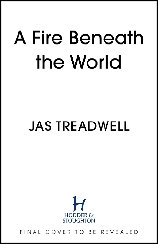 Паперова книга «A Fire Beneath the World», автор Джеймс Тредвелл - фото №1