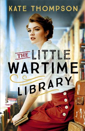 Бумажная книга «The Little Wartime Library: A gripping, heart-wrenching WW2 page-turner based on real events», автор Кейт Томпсон - фото №1