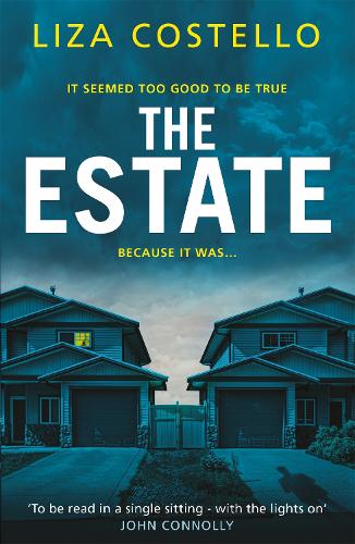 Бумажная книга «The Estate: A sinister, edge-of-your-seat psychological thriller», автор Лайза Костелло - фото №1