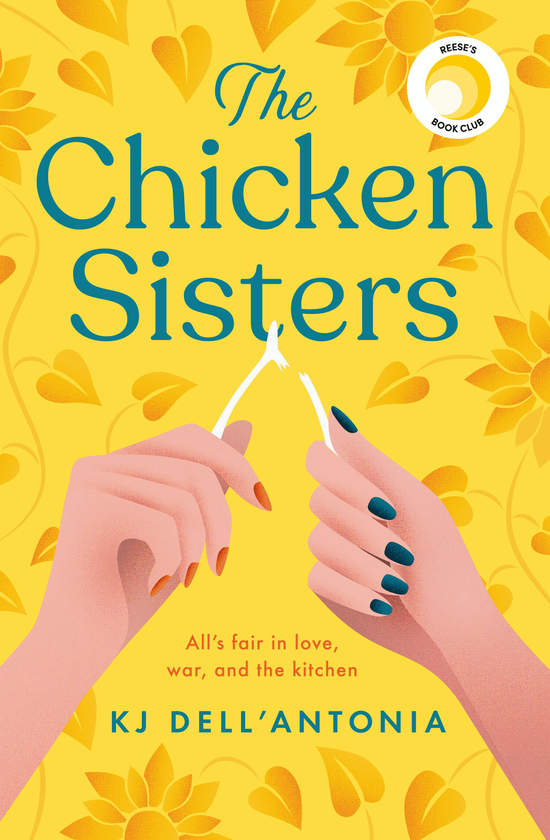 Бумажная книга «The Chicken Sisters», автор К. Дж. Делль Антония - фото №1