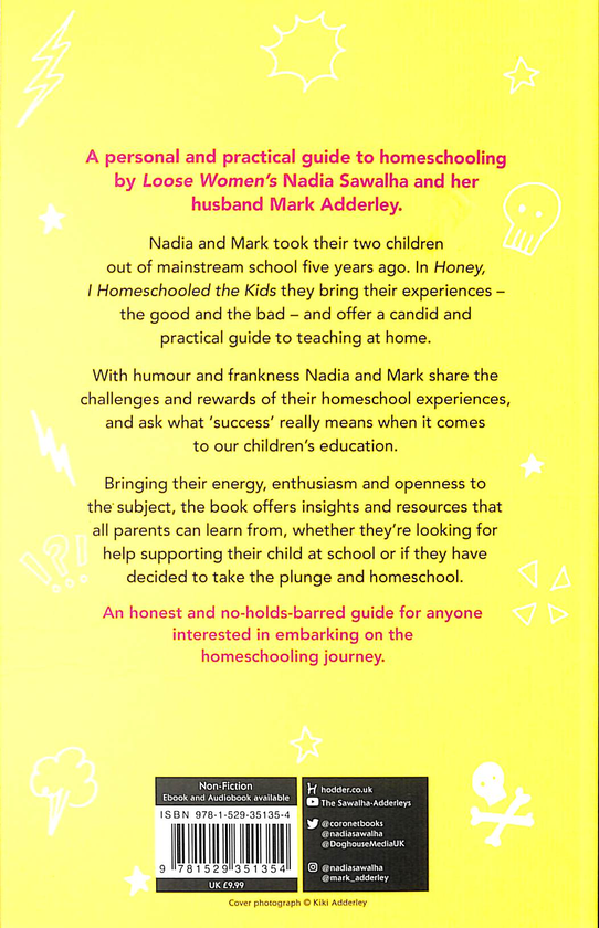 Паперова книга «Honey, I Homeschooled the Kids», авторів Надя Савалья, Марк Еддерлі - фото №1