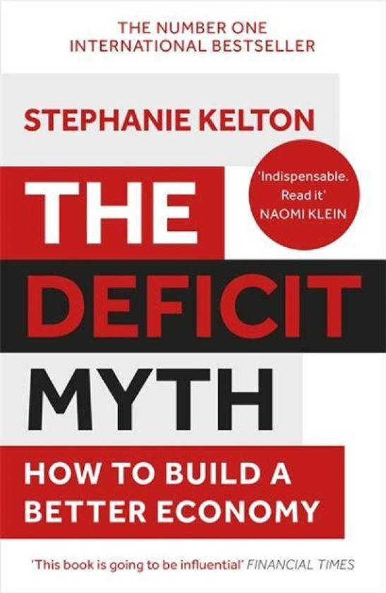 [object Object] «The Deficit Myth», автор Стефани Келтон - фото №1