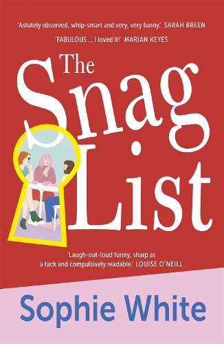 Паперова книга «The Snag List: A smart and laugh-out-loud funny novel about female friendship», автор Софі Уайт - фото №1