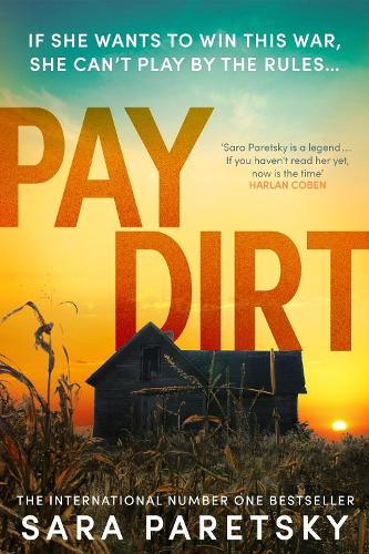 Бумажная книга «Pay Dirt: the gripping new crime thriller from the international bestseller», автор Сара Парецки - фото №1