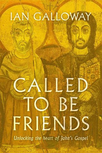 Паперова книга «Called To Be Friends: Unlocking the Heart of John's Gospel», автор Ян Галлоуей - фото №1