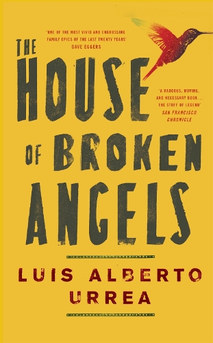 Бумажная книга «The House of Broken Angels», автор Луис Альберто Урреа - фото №1