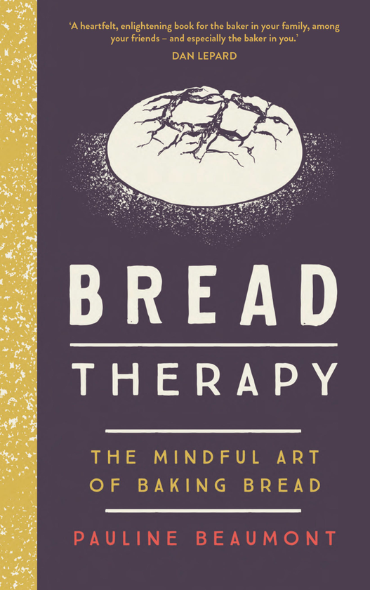 Бумажная книга «Bread Therapy. The Mindful Art of Baking Bread», автор Полин Бомонт - фото №1