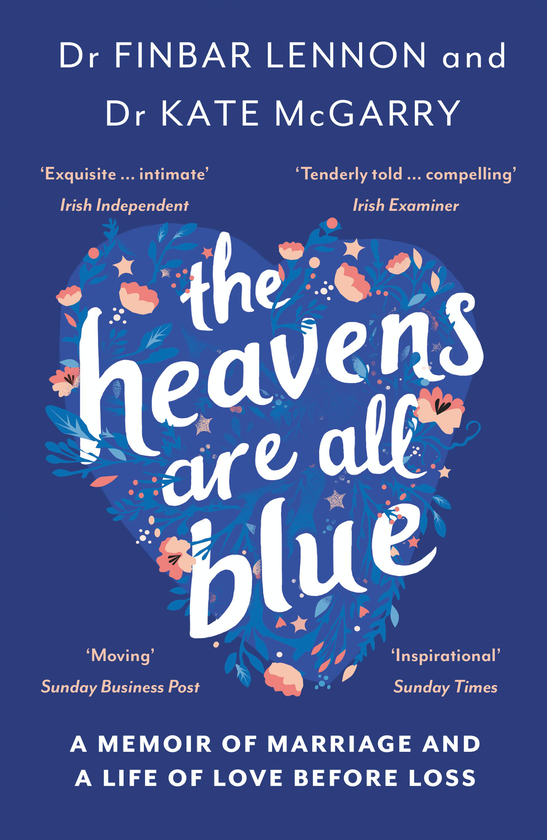 Бумажная книга «The Heavens Are All Blue», авторов Финбар Леннон, Кэтлин МакГарри - фото №1