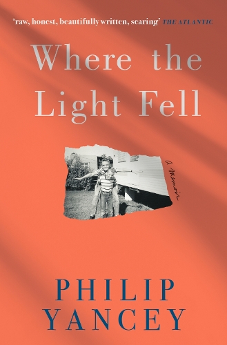 Бумажная книга «Where the Light Fell: A Memoir», автор Филип Янси - фото №1