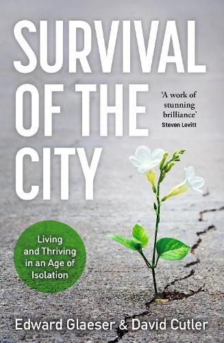 Бумажная книга «Survival of the City: Living and Thriving in an Age of Isolation» - фото №1