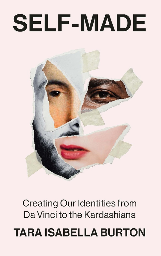 Бумажная книга «Self-Made. Creating Our Identities from Da Vinci to the Kardashians», автор Тара Изабелла Бертон - фото №1