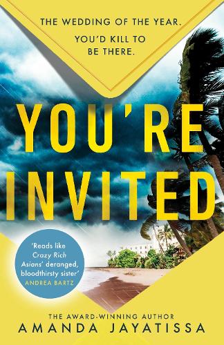 Бумажная книга «You're Invited: the hottest and most gripping summer thriller for 2023 - there's no happy ever after at this wedding», автор Аманда Джаятисса - фото №1