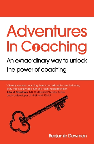 Паперова книга «Adventures in Coaching: An extraordinary way to unlock the power of coaching», автор Бен Даумен - фото №1