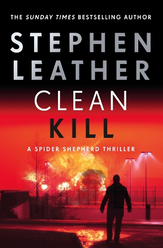 Бумажная книга «Clean Kill: The brand new, action-packed Spider Shepherd thriller», автор Стивен Лезер - фото №1