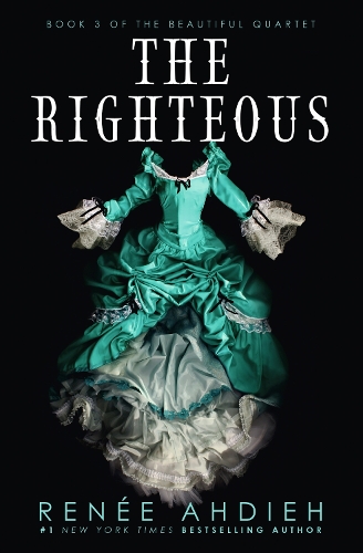 Бумажная книга «The Righteous: The third instalment in the The Beautiful series from the New York Times bestselling author of The Wrath and the Dawn», автор Рене Ахдие - фото №1