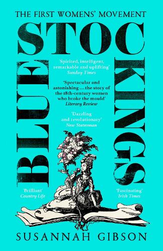 Паперова книга «Bluestockings: The First Women's Movement», автор Сюзанна Гібсон - фото №1
