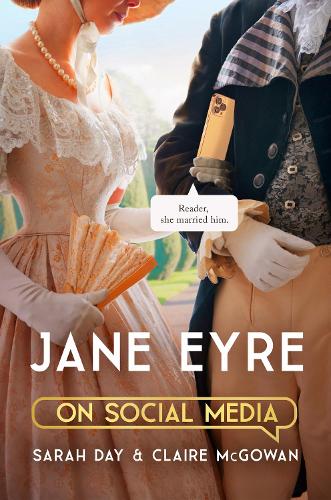 Бумажная книга «Jane Eyre on Social Media: The perfect gift for Brontë fans», авторов Клер Макгоуен, Сара Дей - фото №1