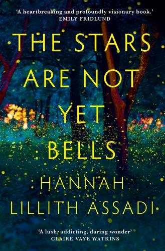 Паперова книга «The Stars Are Not Yet Bells», автор Ханна Ліліт Ассаді - фото №1