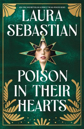 Бумажная книга «Poison In Their Hearts: the breathtaking conclusion to the Castles in their Bones trilogy», автор Лора Себастьян - фото №1