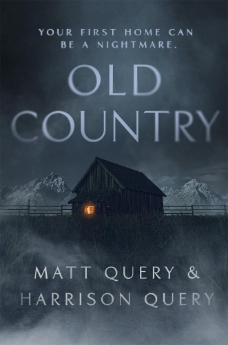 Бумажная книга «Old Country: The Reddit sensation, soon to be a horror classic», авторов Харрисон Квери, Мэтью Квери - фото №1