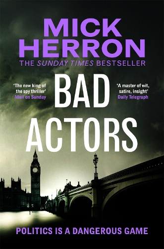 Бумажная книга «Bad Actors: The Instant #1 Sunday Times Bestseller», автор Мик Херрон - фото №1