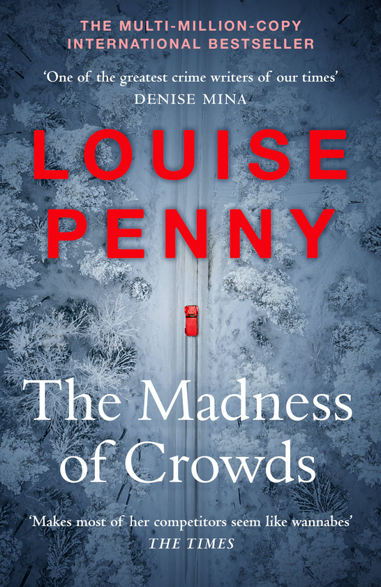 Бумажная книга «The Madness of Crowds. Chief Inspector Gamache Novel. Book 17», автор Луиз Пенни - фото №1