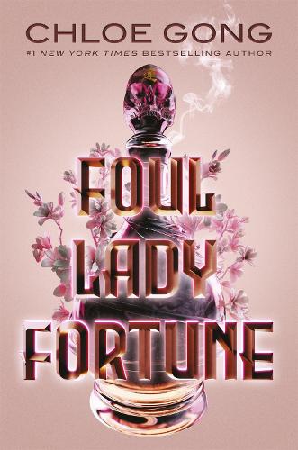 Бумажная книга «Foul Lady Fortune: From the #1 New York Times bestselling author of These Violent Delights and Our Violent Ends», автор Хлоя Гонг - фото №1