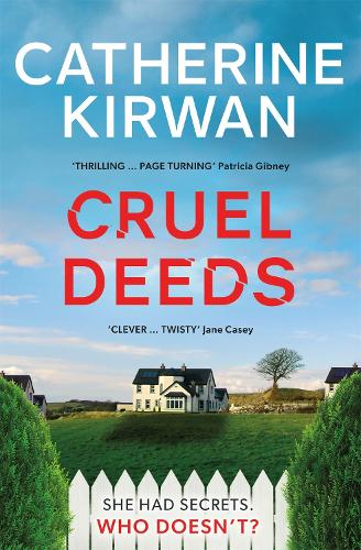Бумажная книга «Cruel Deeds: A sharp, pacy and twist-filled thriller», автор Кэтрин Кирван - фото №1