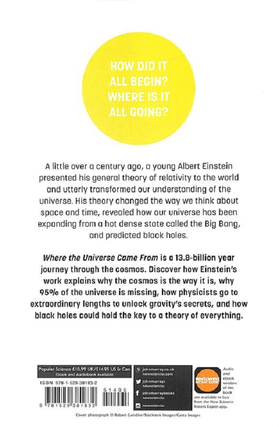 Паперова книга «Where the Universe Came From. How Einstein's relativity unlocks the past, present and future of the cosmos» - фото №1
