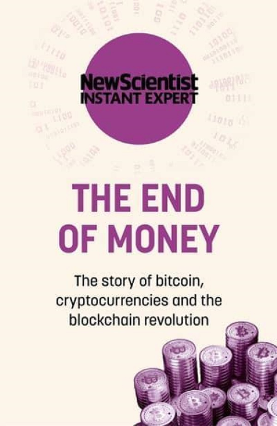Бумажная книга «The End of Money. The story of bitcoin, cryptocurrencies and the blockchain revolution» - фото №1