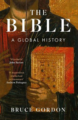 Паперова книга «The Bible: A Global History», автор Брюс Гордон - фото №1
