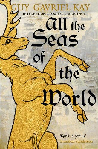 Бумажная книга «All the Seas of the World: International bestseller», автор Гай Гэвриел Кей - фото №1