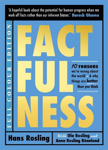 Паперова книга «Factfulness Illustrated: Ten Reasons We're Wrong About the World - Why Things are Better than You Think», авторів Анна Рослінг Роннлунд, Ганс Рослінг, Ола Рослінг - фото №1
