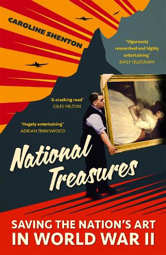 Бумажная книга «National Treasures: Saving The Nation's Art in World War II», автор Кэролайн Шентон - фото №1